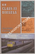 Book cover of BR Class 33 Diesels  by TILLER, Robert 